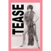 Tease: A Memoir