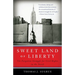 Sweet Land of Liberty: The Forgotten Struggle for Civil Rights in the North