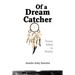 Of a Dream Catcher