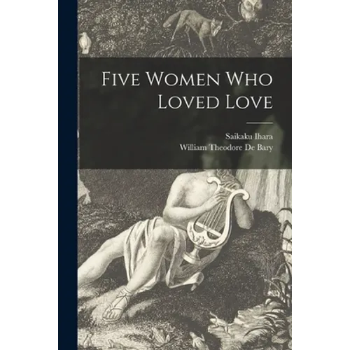 Five Women Who Loved Love