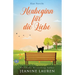 Neubeginn für die Liebe: Eine Novelle