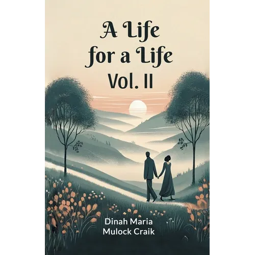 A Life for a Life Vol. II