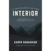 A Travelogue of the Interior