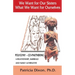 We Want for Our Sisters What We Want for Ourselves: Polygyny: A Relationship, Marriage and Family Alternative