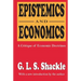 Epistemics and Economics: A Critique of Economic Doctrines
