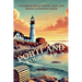 Portland Your Way: A Guide for Every Traveler, Style, and Season in Portland, Maine