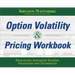 Option Volatility & Pricing Workbook: Practicing Advanced Trading Strategies and Techniques