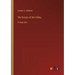The Scouts of the Valley: in large print