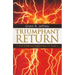 Triumphant Return: The Coming Kingdom of God