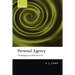 Personal Agency: The Metaphysics of Mind and Action