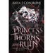 Princess of Thorns and Ruin: A Vampire Romance