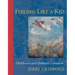 Feeling Like a Kid: Childhood and Children's Literature