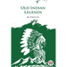 Old Indian Legends