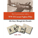 My Conversations with a WW-II Corsair Fighter Pilot - His Story Through the Decades