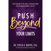 Push Beyond Your Limits: How To Develop The Grit, Drive, and Hustle To Make Your Entrepreneurial Goals a Success!