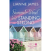 Summer Wind and Standing Strong