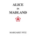 Alice in Madland