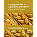 Coping with Risk in Agriculture: Applied Decision Analysis