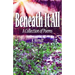 Beneath It All: A Collection of Poems