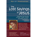 The Lost Sayings of Jesus: Teachings from Ancient Christian, Jewish, Gnostic and Islamic Sources
