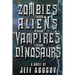 Zombies versus Aliens versus Vampires versus Dinosaurs