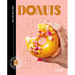 Donuts: Make Your Own at Home