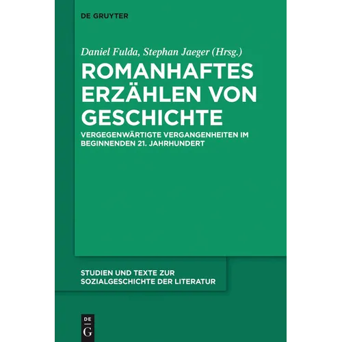 Romanhaftes Erzählen von Geschichte