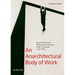 An Anarchitectural Body of Work: Suzanne Harris and the Downtown New York Artists' Community in the 1970s