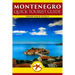 Montenegro: Quick Tourist Guide
