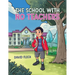 The School with no Teachers