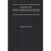 Index to the American Slave