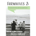 Farmwives 2: An Inspiring Look at the Lives of the New Canadian Farmwives