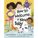 How to Welcome a New Baby