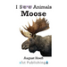 Moose