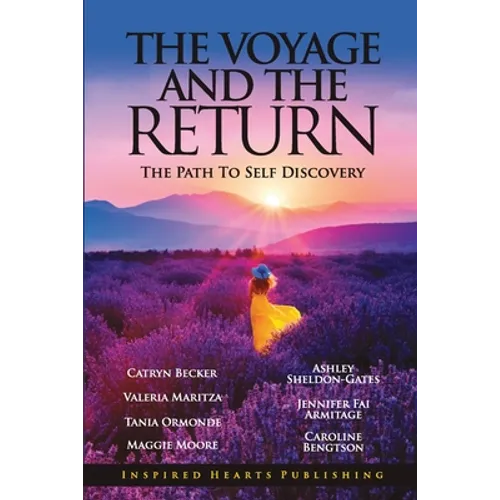 The Voyage & The Return: The Path to Self Discovery