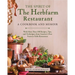 The Spirit of the Herbfarm Restaurant: A Cookbook and Memoir: With More Than 100 Recipes, Tips, and Techniques from America's First Farm-To-Table Rest