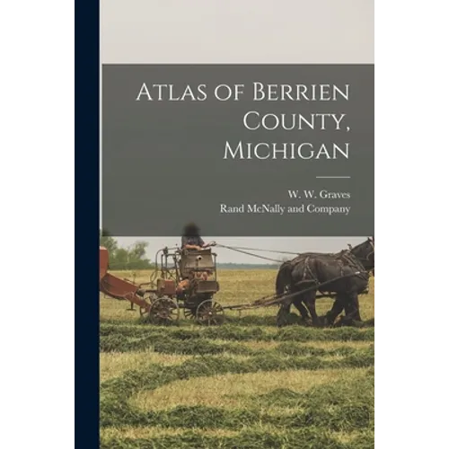 Atlas of Berrien County, Michigan
