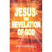 Jesus: The Revelation of God