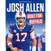 Josh Allen: Built for Buffalo