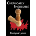 Chemically Insoluble