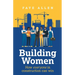 Building Women: How Everyone in Construction Can Win
