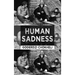 Human Sadness