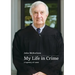 My Life in Crime: a tapestry of cases