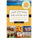 Food Artisans of the Okanagan: Your Guide to the Best Locally Crafted Fare