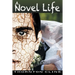 A Novel Life