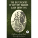 The Experiences of Loveday Brooke, Lady Detective: Annotated Version with Foreword by Dana Cameron