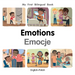 My First Bilingual Book-Emotions (English-Polish)
