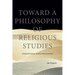 Toward a Philosophy of Religious Studies: Enecstatic Explorations