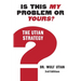Is This My Problem or Yours? The Utian Strategy