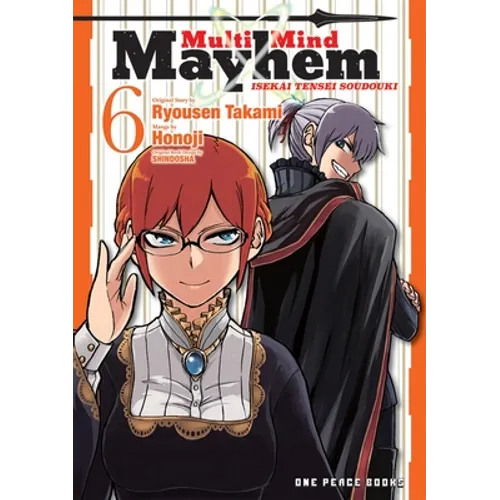 Multi-Mind Mayhem Volume 6: Isekai Tensei Soudouki